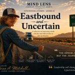 Mindful Reflection: Hitchhiking Lessons #1 - Eastbound and Uncertain
