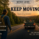 Mindful Reflection: Hitchhiking Lessons #2 - Keep Moving